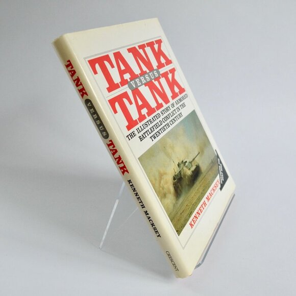 Vintage 1991 "Tank Versus Tank" Illustrated Hardcover Book by Kenneth Macksey - Picture 4 of 5